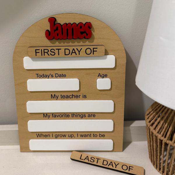 First and Last Day of School Sign